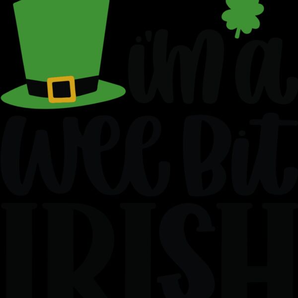 I m a wee bit Irish Thumbnail