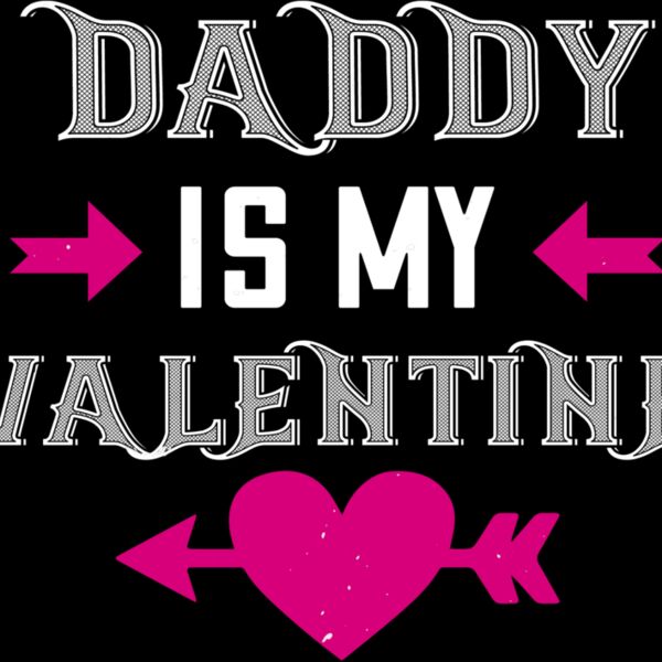 Daddy Is My Valentine Thumbnail
