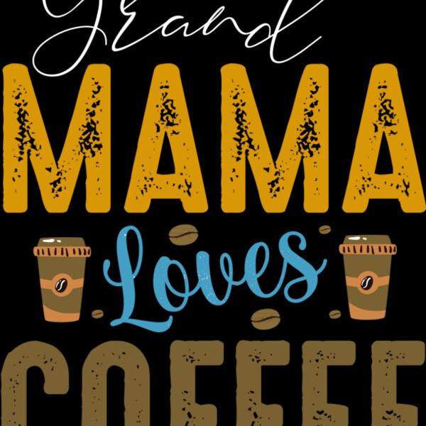 Grand Mama Loves Coffee (0225) Thumbnail