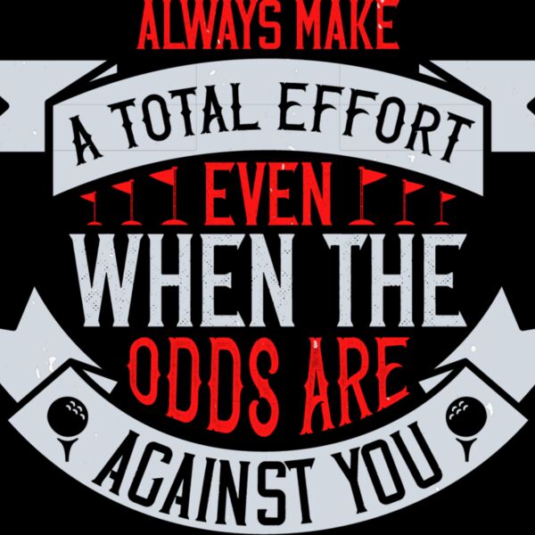 Effort Against Odds Golf Quote Thumbnail