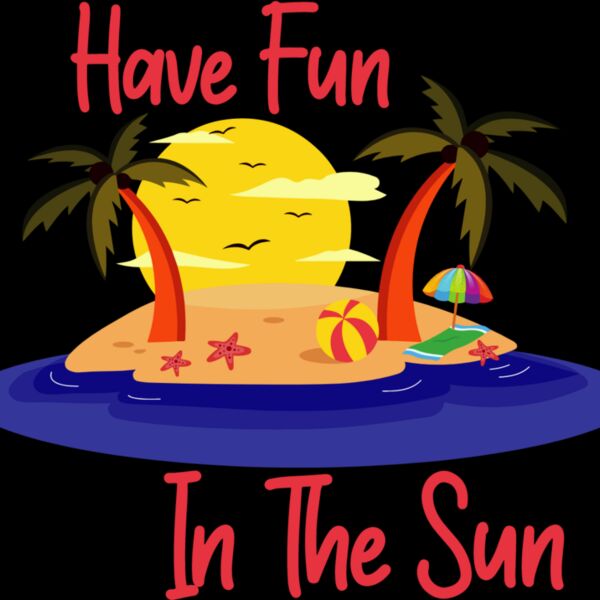 Have Fun In The Sun Thumbnail