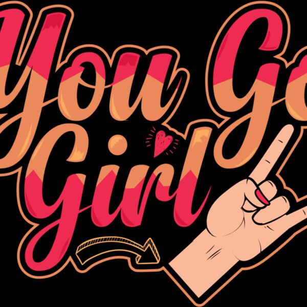 YOU GO GIRL 01 Thumbnail